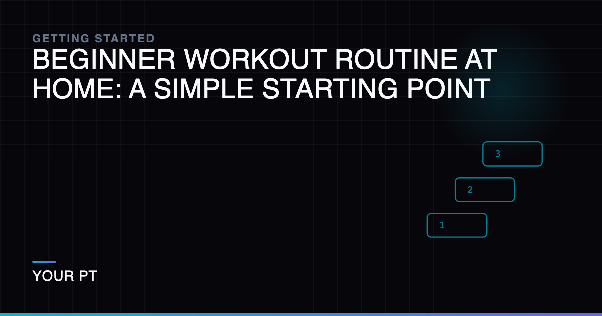 Beginner Workout Routine at Home: A Simple Starting Point