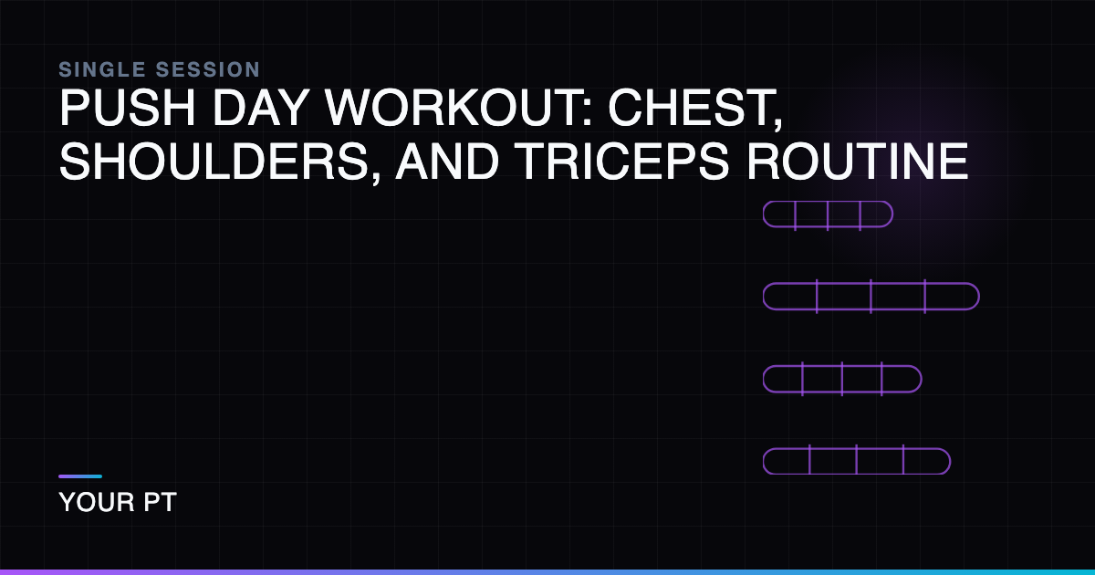 Push Day Workout: Chest, Shoulders, and Triceps Routine