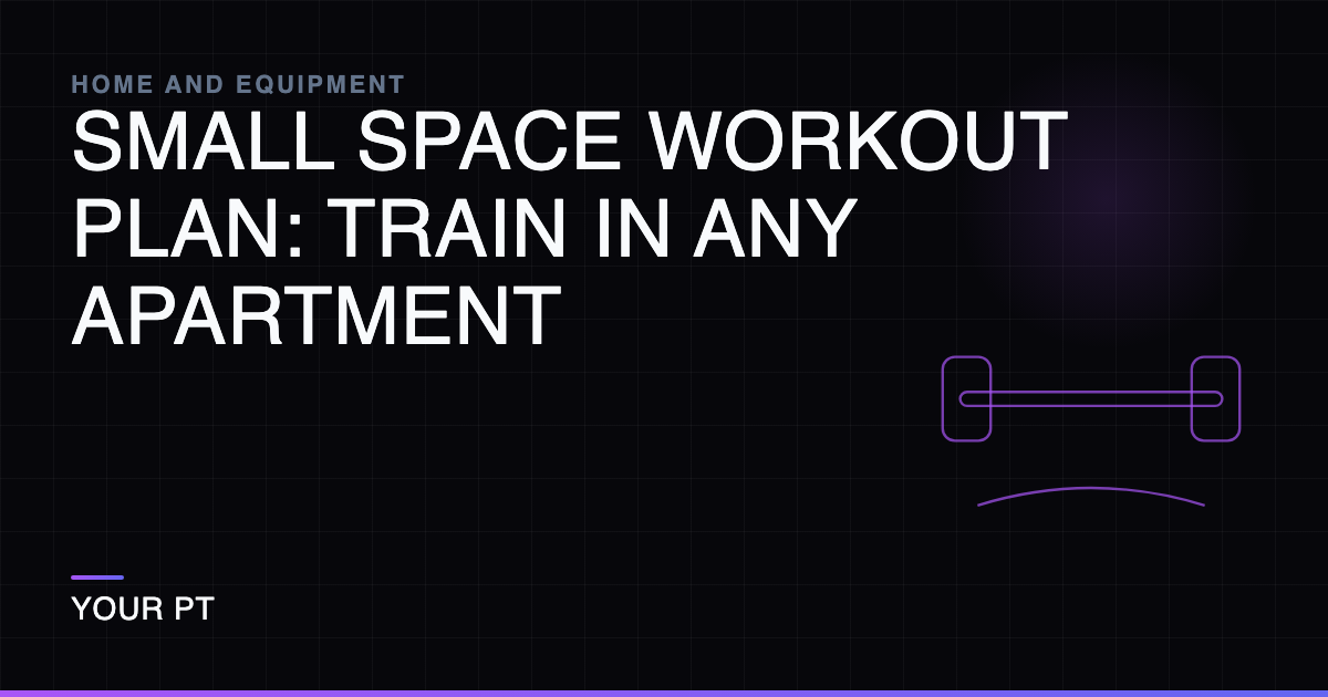 Small Space Workout Plan: Train in Any Apartment